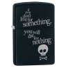 Zippo "Live For Something-Die For Nothing"